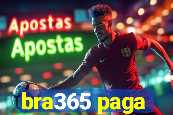 bra365 paga